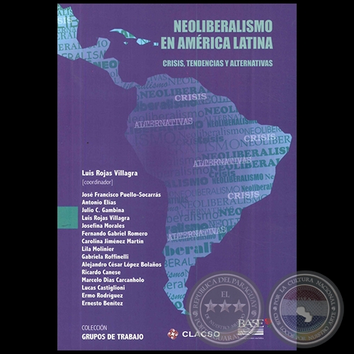 NEOLIBERALISMO EN AMRICA LATINA - Coordinador: LUIS ROJAS VILLAGRA - Ao 2015
